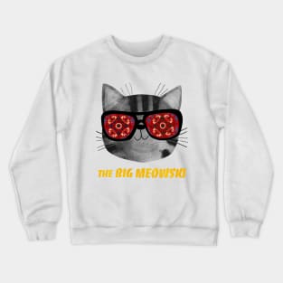 Big Meowsky Crewneck Sweatshirt